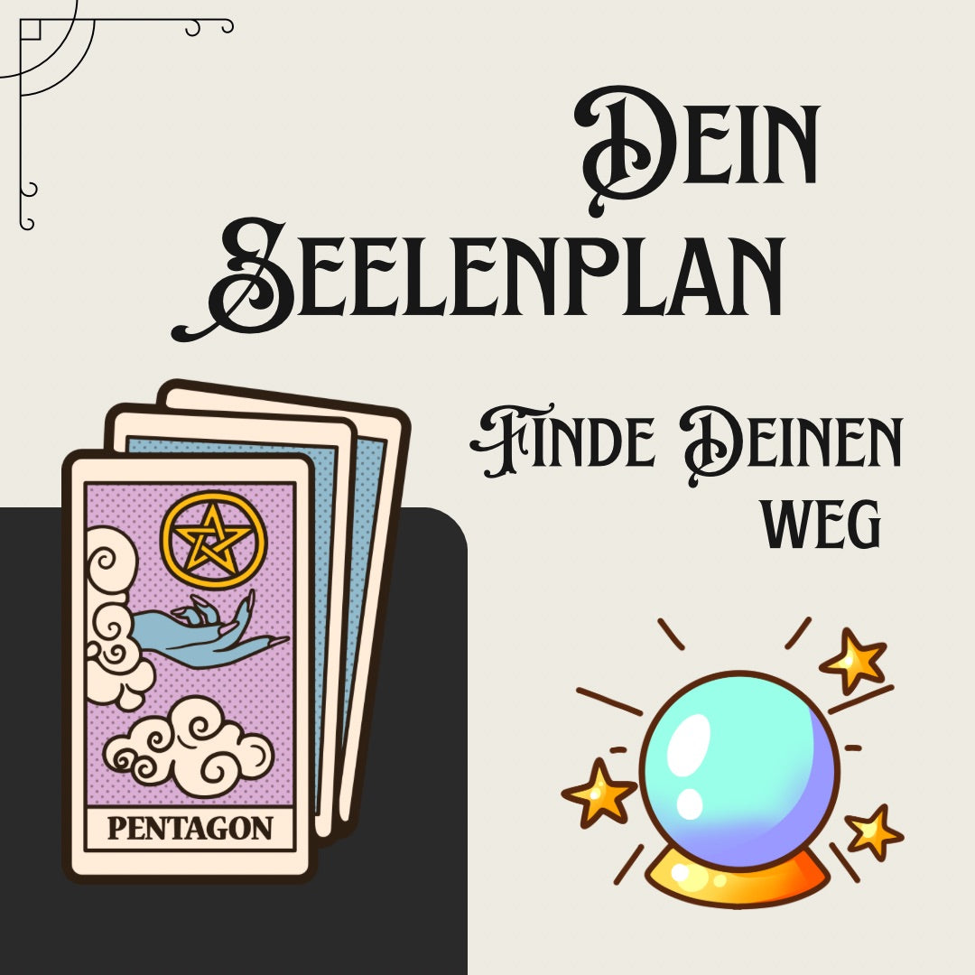 Dein Seelenplan- Finde Deinen Weg