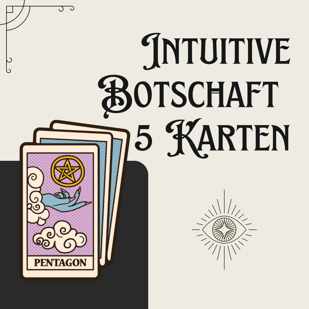 Intuitive Botschaft 5 Karten Chenoas Zaubergarten