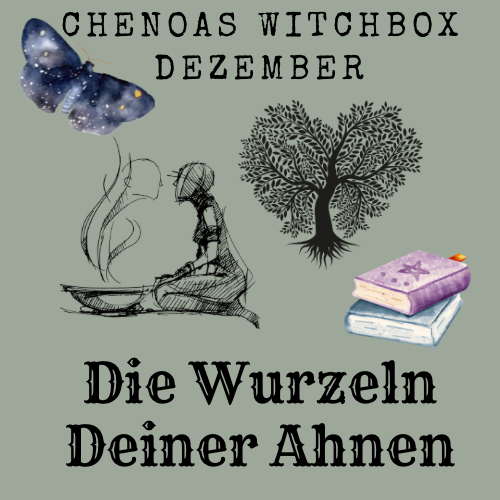 Chenoas Witchbox- Jeden Monat ein neues Ritual- Dezember